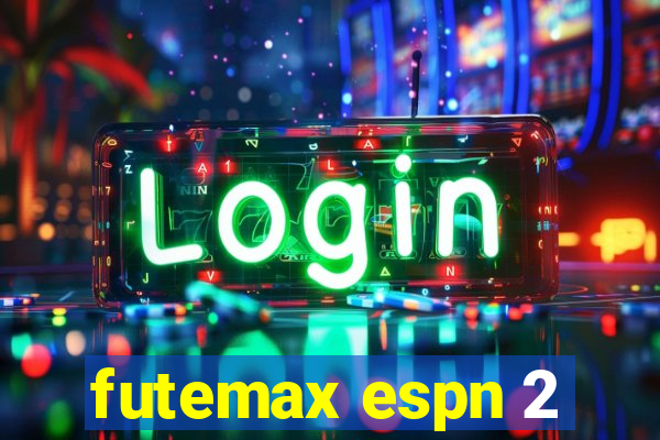 futemax espn 2